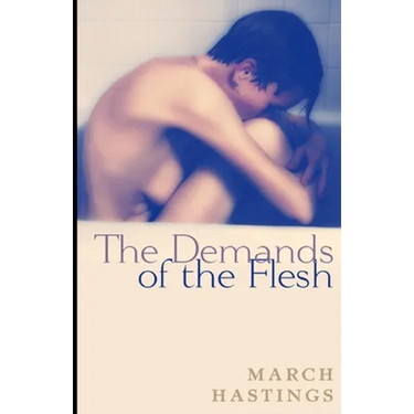The Demands of the Flesh