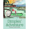 Dimples' Adventure