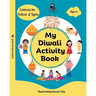 My Diwali Activity Book: Colouring, Story, Craft, Recipes and many more - Lord Rama
