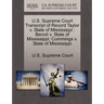 U.S. Supreme Court Transcript of Record Taylor V. State of Mississippi: Benoit V. State of Mississippi; Cummings V. State of Mississippi