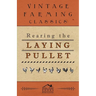 Rearing the Laying Pullet