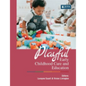 Playful Early Childhood Care and Education