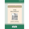 The Regiment (Large Print 16 Pt Edition)