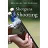 Shotguns and Shooting