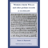 Words from Wills and Other Probate Records: a Glossary