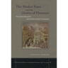 The Medici State and the Ghetto of Florence: The Construction of an Early Modern Jewish Community