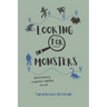 Looking For Monsters: A Brief History of Monster-Hunting For Kids