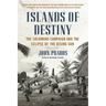 Islands of Destiny: The Solomons Campaign and the Eclipse of the Rising Sun