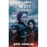 Marie Cadieux and the Liberty Conspiracy
