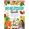 The Anti-Inflammatory Guide