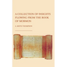 A Collection of Insights Flowing from The Book of Mormon