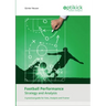 Football Performance: Strategy and Analysis