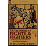 South American Fights & Fighters: The Conquistadors and Other Accounts of Adventure