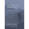 The Meaning of These Days: Memoir of a Philosophical Pastor