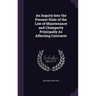An Inquiry Into the Present State of the Law of Maintenance and Champerty Prinicpally As Affecting Contracts