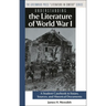 Understanding the Literature of World War I: A Student Casebook to Issues, Sources, and Historical Documents
