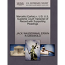 Marcello (Carlos) V. U.S. U.S. Supreme Court Transcript of Record with Supporting Pleadings
