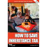 How to Save Inheritance Tax: 2024/25