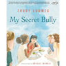 My Secret Bully