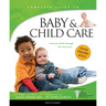 Baby & Child Care: From Pre-Birth Through the Teen Years
