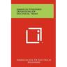 American Standard Definitions of Electrical Terms