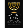 Waking Up In America