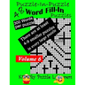 Puzzle-in-Puzzle Word Fill-In, Volume 6, Over 300 words per puzzle