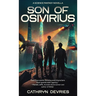 Son of Osivirius: A Science Fantasy Novella