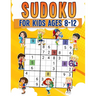 Sudoku for Kids Ages 8-12 Childrens Activity Book With Over 340 Sudoku Puzzles Grids Include 4x4, 6x6, and 9x9 Easy, Medium, and Hard Skill Levels Sol