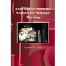 Anticipating Surprise: Analysis for Strategic Warning
