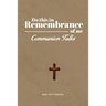 Communion Talks: A Resource for Leading the Lord's Supper Focused on the Cross with Scripture
