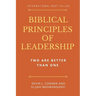 Biblical Principles of Leadership: Two Are Better Than One