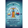 The Mystery of the Abecedarian Academy