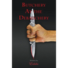 Butchery At the Debauchery: A Crime Suspense Mystery