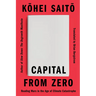 Capital from Zero: Reading Marx in the Age of Climate Catastrophe