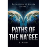 Paths of the Na'gee