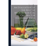 An Evaluation of the Role of Microbiological Criteria for Foods and Food Ingredients