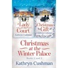 Christmas at the Winter Palace: a Lady of the Court, the Christmas Gift: 2 in 1 Novella Collection