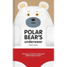Polar Bear's Underwear