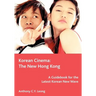 Korean Cinema: The New Hong Kong