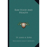 Raw Food And Health