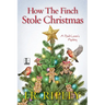 How the Finch Stole Christmas