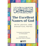 The Excellent Names of God with Lexical and Exegetical Notes
