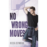 No Wrong Moves