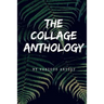 The Collage Anthology