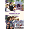 The Marriage Decalogue: 10 Practical Steps to Progress Through the Dynamic Stages of Marriage