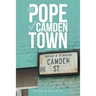 The Pope of Camden Town