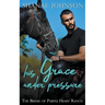 His Grace Under Pressure