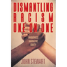 Dismantling Racism One On One: Uniqueness Narrative Equity