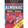 Grays Sports Almanac: Complete Sports Statistics 1950-2000 [1.21 Gigawatt Edition - LIMITED TO 1,000 PRINT RUN]
